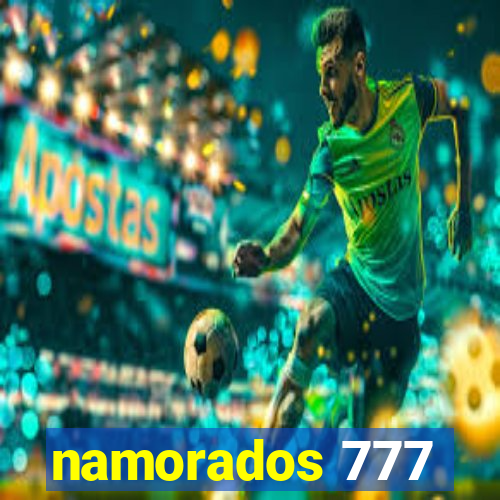 namorados 777